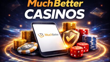 MuchBetter Casinos 2026 Best Online Casinos Accepting MuchBetter Wallet